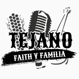 Tejano Faith Y Familia