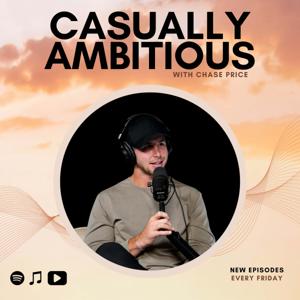 Casually Ambitious by Chase Price