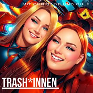 Trash*innen by Trash*innen