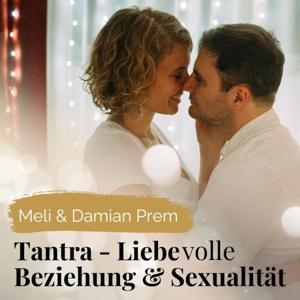 Tantra, Liebe, Beziehung und Sexualität