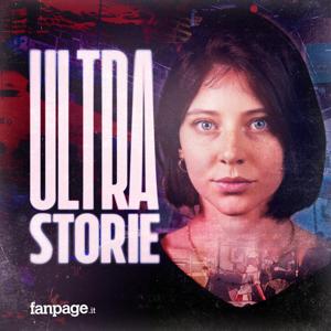 ULTRASTORIE by Fanpage.it