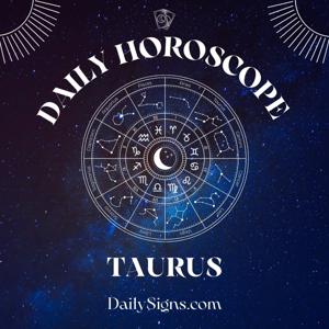 Taurus Daily Horoscope by Astrology Horoscope Today