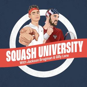 Squash University by Jackson Bragman & Gilly Lane