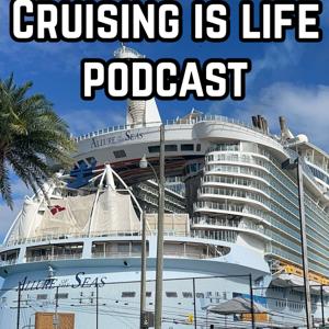 Cruising Is Life Podcast