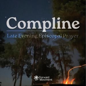 Compline: Late Evening Episcopal Prayer by Fr. Wiley Ammons