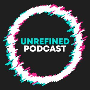 Unrefined Podcast .com by Brandon Spain, Lindsy Waters & BT Wallace