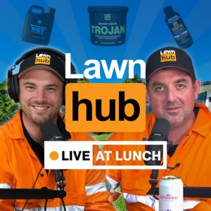 Lawnhub Live at Lunch