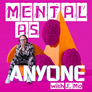 Mental As Anyone with J.Mo