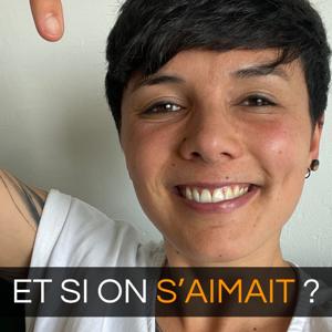 Et si on s'aimait ?
