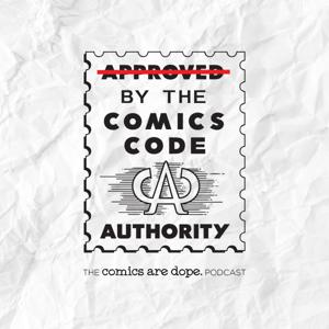 Comics Are Dope (The Podcast)