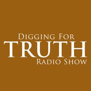 Digging for Truth Radio