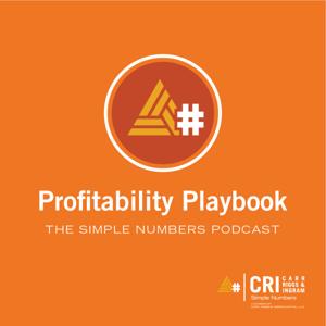 Profitability Playbook: The Simple Numbers Podcast by CRI Simple Numbers