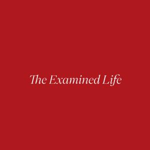 The Examined Life