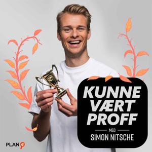 Kunne vært proff med Simon Nitsche by PLAN-B & Acast