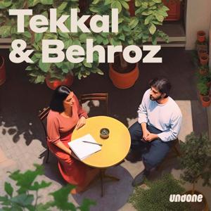 Tekkal & Behroz by Düzen Tekkal, Khesrau Behroz und Undone