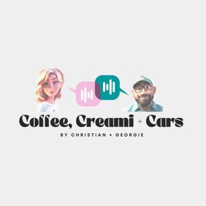 Coffee, Creami, & Cars Podcast by Christian