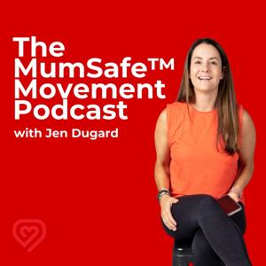 The MumSafe Movement Podcast