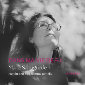 Dans ma vie de FJ by marie sahuguede