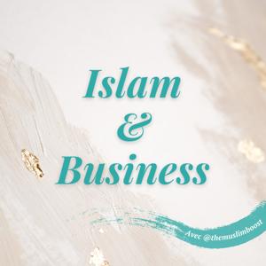 Islam & Business par TheMuslimBoost by TheMuslimBoost