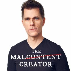 The Malcontent Creator