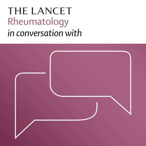 The Lancet Rheumatology in conversation with by The Lancet Group