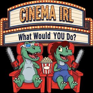 Cinema IRL