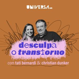 Desculpa o Transtorno by UOL