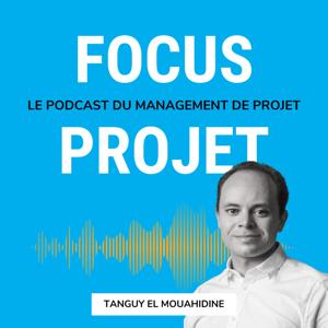 ð Focus Projet - Management de Projet, Gestion, Communication, Leadership, Conseil, Astuces et outils pour les chefs de projets