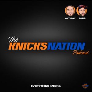 KnicksNation Podcast by KnicksNation