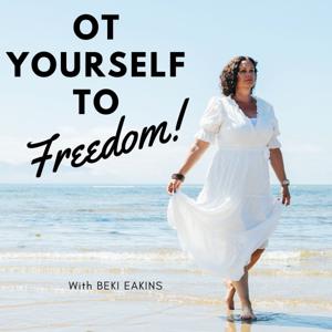 OT Yourself to Freedom by Beki Eakins