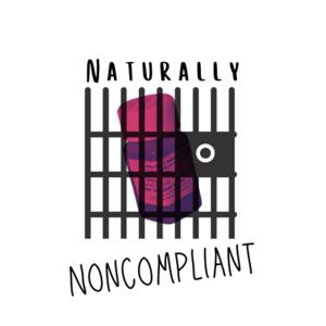 Naturally Noncompliant