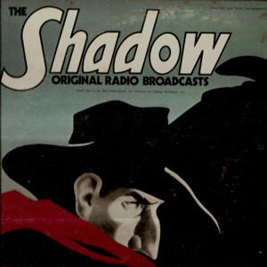 The Shadow by The 'X' Zone Broadcast Network