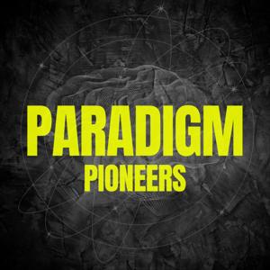 Paradigm Pioneers by Dillon Olias