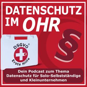 Datenschutz im OHR - DSGVO Erste Hilfe für Solo-Selbstständige und Kleinunternehmen leicht gemacht