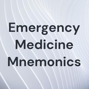 Emergency Medicine Mnemonics by Aaron Tjomsland