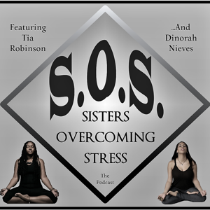 S.O.S. - Sisters Overcoming Stress