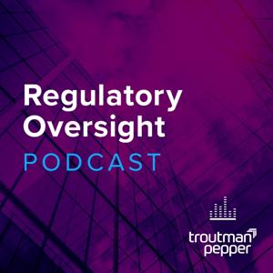 Regulatory Oversight Podcast