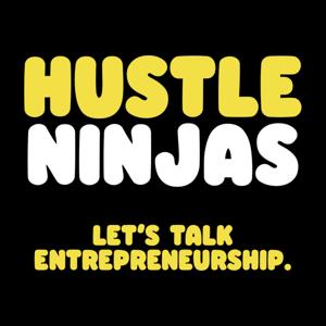 Hustle Ninjas Podcast