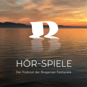 HÖR-SPIELE - Der Podcast der Bregenzer Festspiele by Bregenzer Festspiele