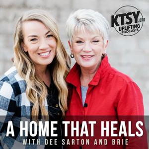 A Home That Heals by Dee Sarton and Brianne Gray