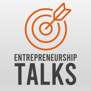 Entrepreneurship Talks