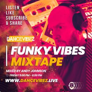 The Funky Vibes Mixtape (funky, disco, deep, and classic house music)