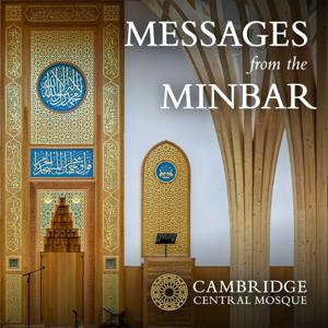 Messages from the Minbar by Cambridge Central Mosque