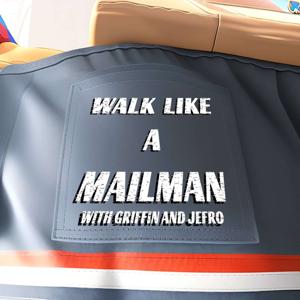 Walk Like a Mailman by Jef & Griffin