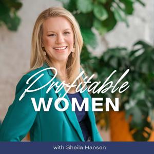 Profitable Women by Sheila Hansen