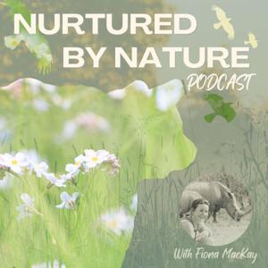 Nurtured by Nature