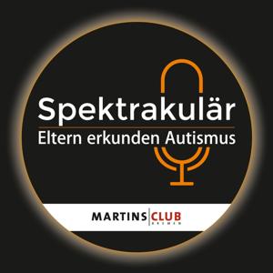 Spektrakulär - Eltern erkunden Autismus by Mirjam Rosentreter, Marco Tiede