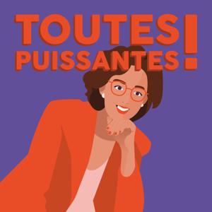 Toutes Puissantes !