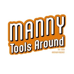 Manny Tools Around