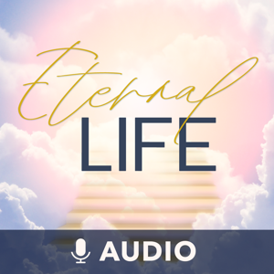 Eternal Life (Audio)